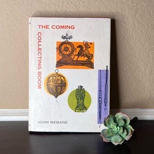 Vintage 1968 ‘The Coming Collecting Boom’ by John Mebane, Hardcover, collectible